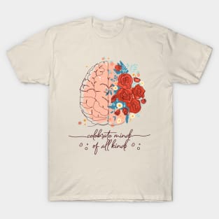 Celebrate minds of all Kinds T-Shirt